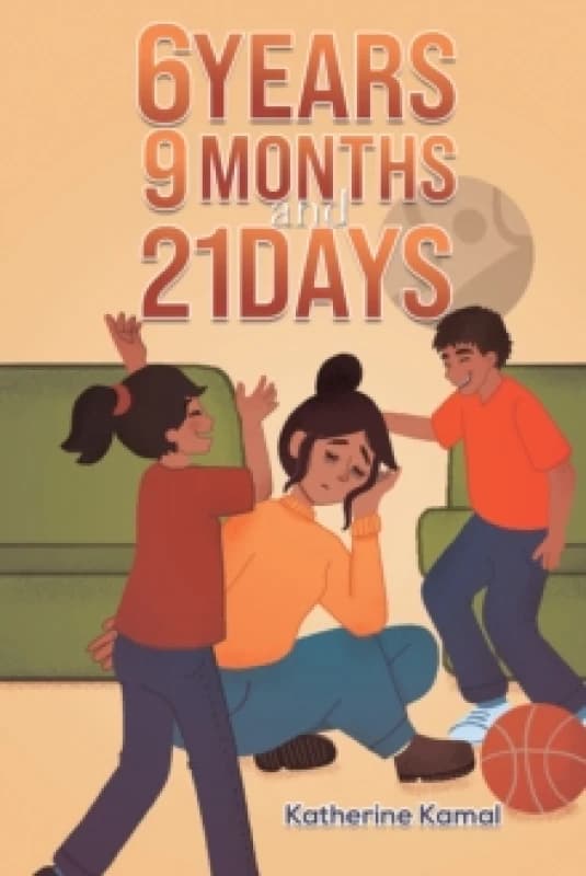 6 Years, 9 Months and 21 Days. Paperback. By Katherine Kamal Books