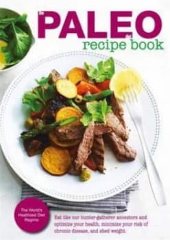 The Paleo Diet Recipe Book by Joy Skipper Paperback