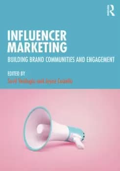 Influencer MarketingBuilding Brand Communities and Engagement