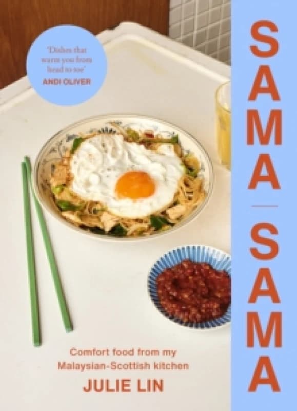 Sama Sama : Comfort food from my Malaysian-Scottish kitchen Hardback