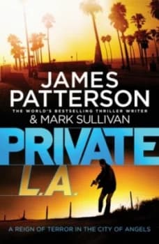 Private L.A. by James Patterson Paperback