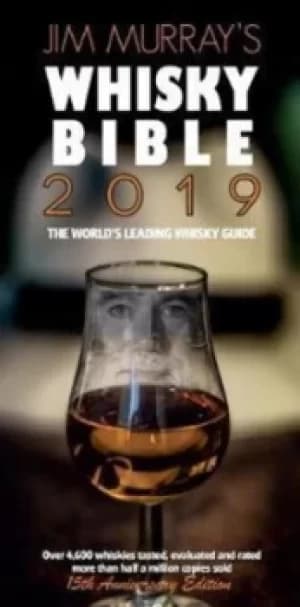 Jim Murrays Whisky Bible 2019 2019 by