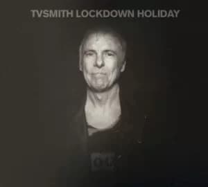 Lockdown Holiday by TV Smith CD Album