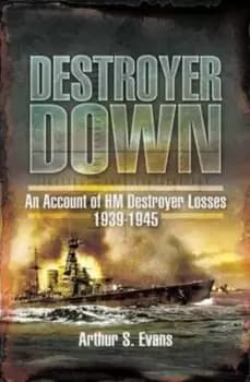 Destroyer down by A. S. Evans