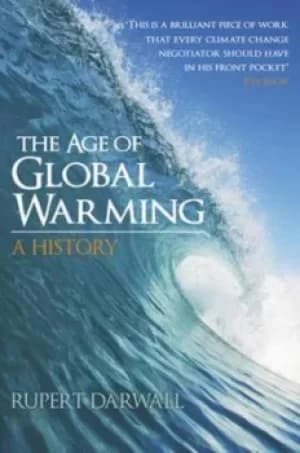 The age of global warming by Rupert Darwall