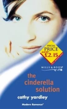 The Cinderella Solution by Cathy Yardley Paperback