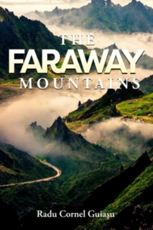 The Faraway Mountains Hardback