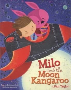 Milo and the Moon Kangaroo by Dan Taylor Paperback