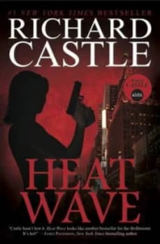 Heat Wave by Richard Castle Paperback