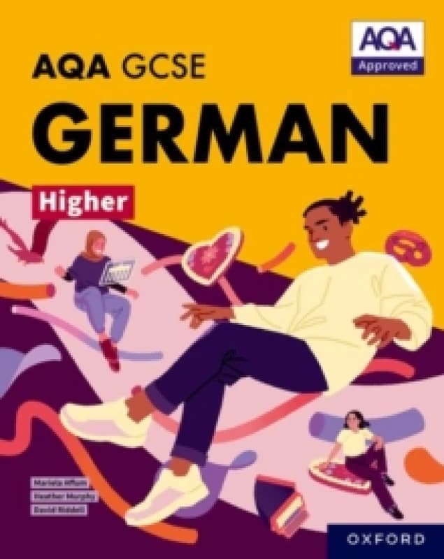 AQA GCSE German Higher: AQA Approved GCSE German Higher Student Book Paperback / softback