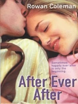After Ever After by Rowan Coleman Hardback