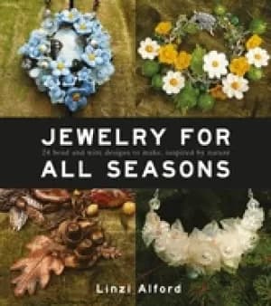 jewelry for all seasons 24 bead and wire designs inspired by nature