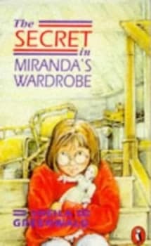 The Secret in Mirandas Wardrobe by Sheila Greenwald and Maureen Bradley Paperback