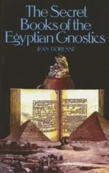 The Secret Books of the Egyptian Gnostics by Jean Doresse Paperback