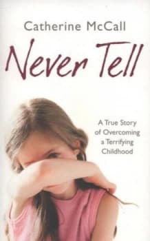 Never Tell by Catherine Mccall Book