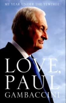 Love Paul Gambaccini by Paul Gambaccini Hardback