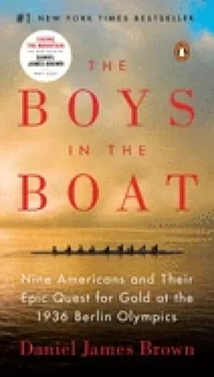 boys in the boat nine americans and their epic quest for gold at the 1936 b