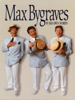 Max Bygraves by Max Bygraves Hardback