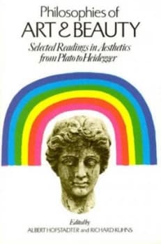 Philosophies of Art and Beauty by Albert Hofstadter Book