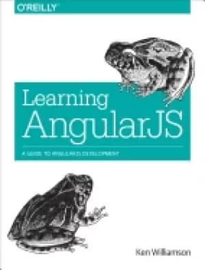 learning angularjs a guide to angularjs development