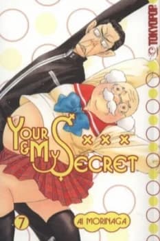Your and My Secret. Volume 7 by Ai Morinaga Paperback