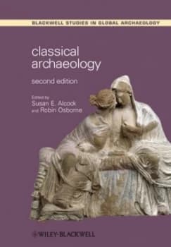 Classical Archaeology by Susan E. Alcock Book