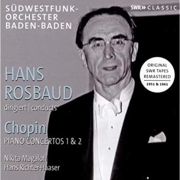 Nikita Magaloff - Hans Rosbaud Conducts Chopin CD