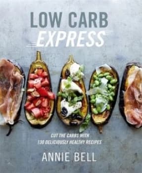 Low carb express by Annie Bell