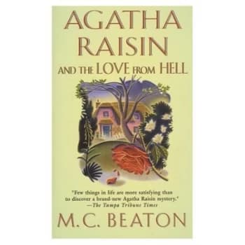 Agatha Raisin and the Love from Hell by M. C Beaton Paperback