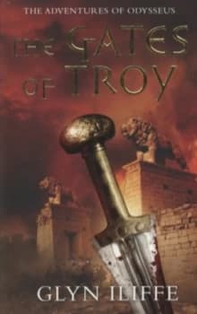 The Gates of Troy by Glyn Iliffe Paperback