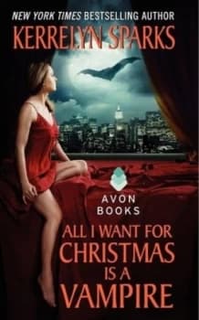 All I Want for Christmas Is a Vampire by Kerrelyn Sparks Book