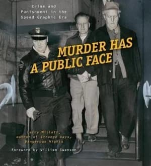 Murder Has a Public Face by Larry Millett Hardback