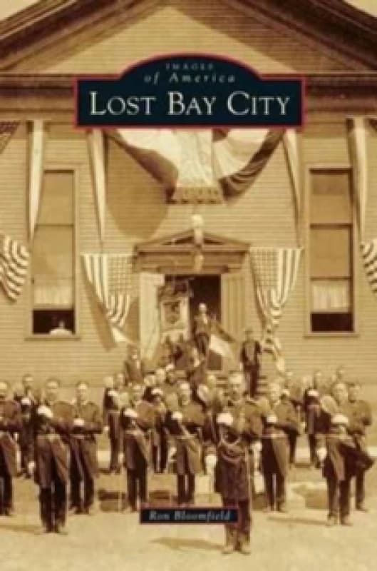 Lost Bay City Hardback