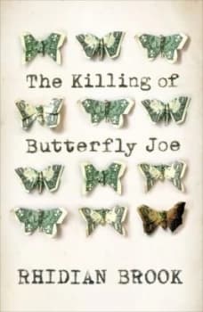The Killing of Butterfly Joe by Rhidian Brook Hardback