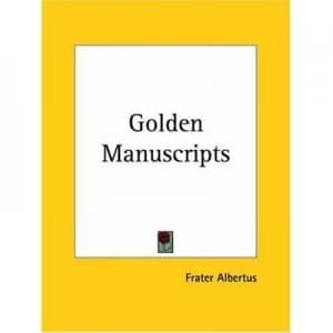 Golden Manuscripts by Richard Ingalese Paperback