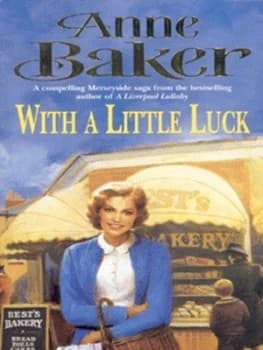 With a Little Luck by Anne Baker Paperback