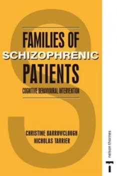 Families of Schizophrenic Patients by Christine Barrowclough and Nicholas Tarrier Book