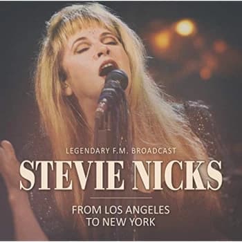 Stevie Nicks - From Los Angeles to New York CD