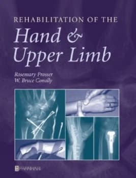 Rehabilitation of the Hand and Upper Limb by W. Bruce Conolly Paperback
