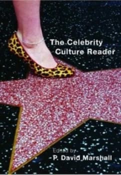 The Celebrity Culture Reader by P. David Marshall Book