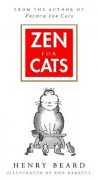 Zen for Cats by Henry Beard Hardback