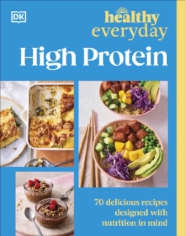 Healthy Everyday High Protein. Paperback Books