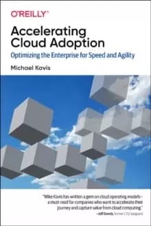 Accelerating Cloud Operations : Optimizing the Enterprise for Speed and Agility