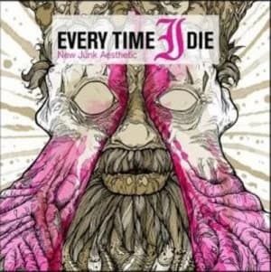 New Junk Aesthetic by Every Time I Die CD Album