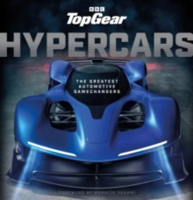 Top Gear Hypercars : The Greatest Automotive Gamechangers Hardback