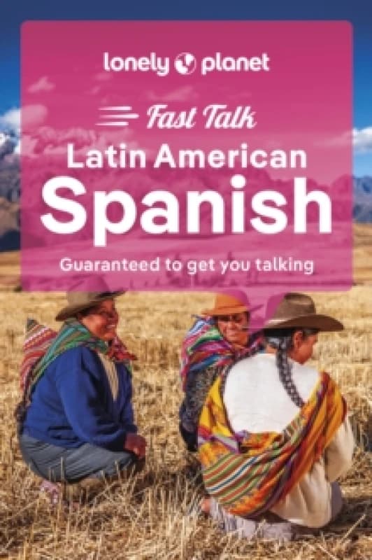 Lonely Planet Fast Talk Latin American Spanish Paperback / softback