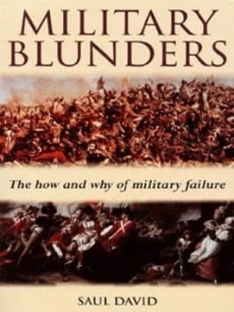 Military Blunders by Saul David Book