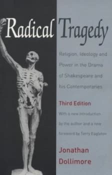 Radical Tragedy by Jonathan Dollimore Book