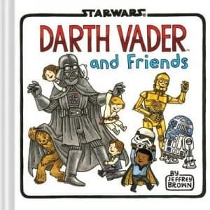 Darth Vader and Friends by Jeffrey Brown Hardback