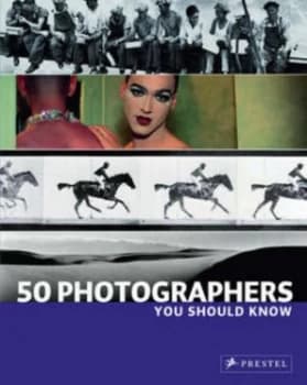 50 Photographers You Should Know Paperback
